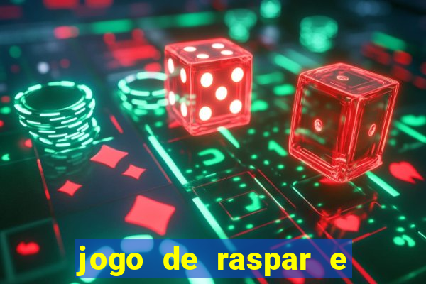 jogo de raspar e ganhar dinheiro de verdade